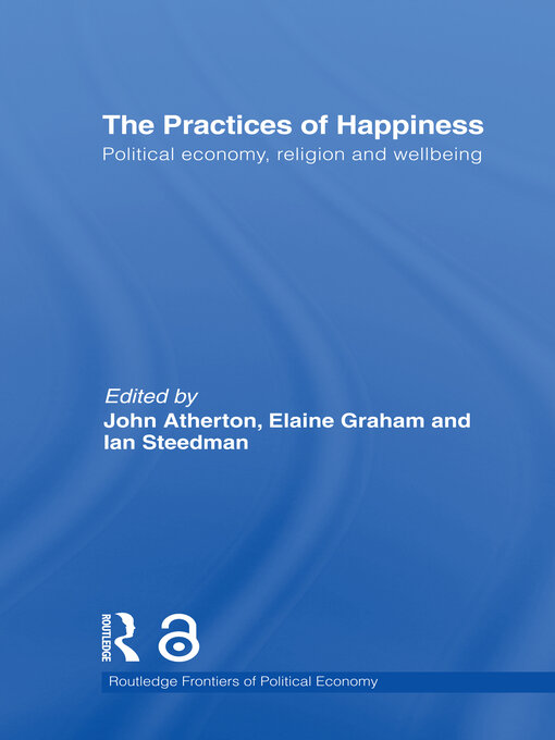 Title details for The Practices of Happiness by Ian Steedman - Available